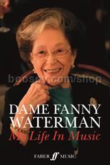 Dame Fanny Waterman: My Life in Music (Book)