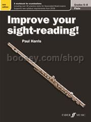 Improve your sight-reading! Flute Grades 6-8 (New Edition)