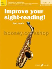 Improve Your Sight Reading! Saxophone Grades 1-5