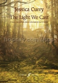 The Light We Cast (SATB)