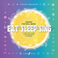 Eat Sleep Sing - Singing for Well-Being