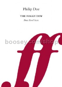 Foggy Dew, The (Brass Band Score)
