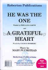 Grateful Heart / He Was The One Vce & P