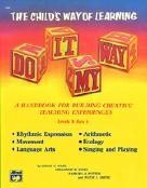 Do It My Way (Child's Way of Learning)