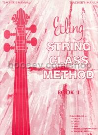 Etling String Class Method Book 1 Teachers Manual 