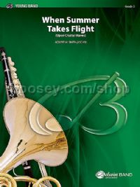 When Summer Takes Flight (Concert Band)