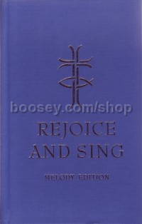 Rejoice & Sing Melody Ed (hard-back) 
