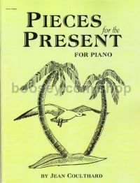 Pieces For The Present Piano 