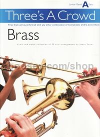 Three's a Crowd Brass Junior Book A