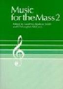 Music For The Mass 2 Ed Melody Edition 