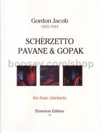 Scherzetto, Pavane & Gopak  4 Clarinets