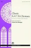 Classic SATB Choruses 