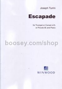 Escapade for Eb cornet/Eb trumpet/Bb piccolo trumpet and piano