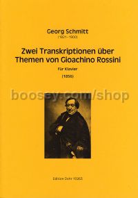2 Transcriptions on a theme of Rossini - piano