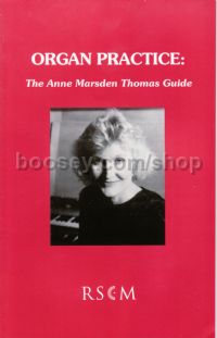 Organ Practice: anne Marsden Thomas Guide         