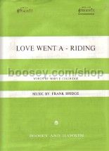 Love went a-riding for high voice (in Gb) with simplified accompaniment