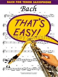 That's Easy Bach Tenor Saxophone                  