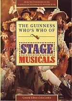Guinness Who's Who Of Stage Musicals 
