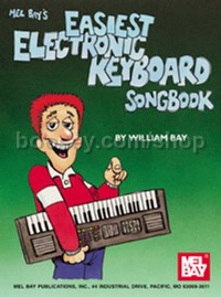 Easiest Electronic Keyboard Songbook Mel Bay 