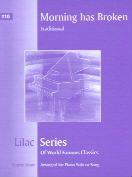 Morning Has Broken (Lilac series vol.110) 