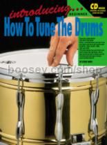 Introducing How To Tune The Drums (Book & CD) 