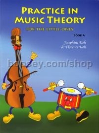 Practice In Music Theory A Little Ones