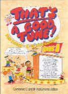 That's A Good Tune Book 1 Fun Pieces Bb/C Inst. 