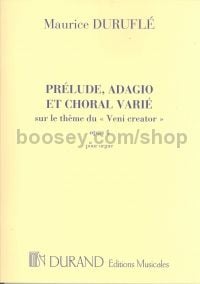 Prelude, Adagio & Choral Variations from Veni Creator Spiritus for Organ