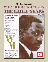 Wes Montgomery The Early Years Bowden (Book & CD) 