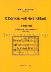 O Königin voll Herrlichkeit - mixed choir & organ