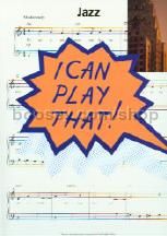 I Can Play That! Jazz