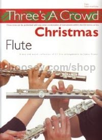 Three's a Crowd Book 4 Christmas Flute Trios