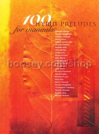 100 Hymn Preludes For Manuals                     