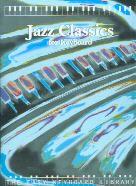 The Easy Keyboard Library: Jazz Classics
