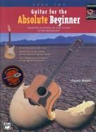 Guitar For The Absolute Beginner 2 (Book & CD)