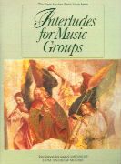 Interludes For Music Groups