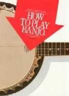 How To Play Banjo
