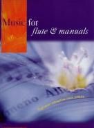 Music For Flute & Manuals 18 Attractive New Pieces