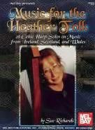 Music For The Heather Folk 28 Celtic Harp Solos   
