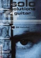 Solo Solutions 4 Guitar (Book & CD)