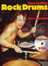How To Play Rock Drums (Book & 2 CDs)