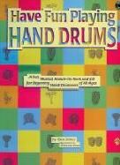 Have Fun Playing Hand Drums (Book & CD) 