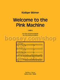 Welcome to the Pink Machine - rock string orchestra (score)