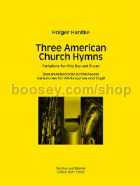 Three American Church Hymns (Alto Saxophone & Organ)