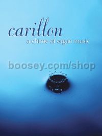 Carillon A Chime of Organ Music 