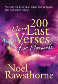 200 More Last Verses for Manuals