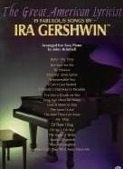Ira Gershwin Songs - Easy Piano
