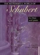 Wonderful World Of Schubert Flute/Piano