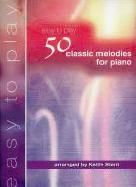 Fifty Easy To Play Classical Melodies