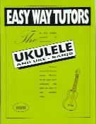 Easy Way Tutor Ukulele & Uke Banjo
